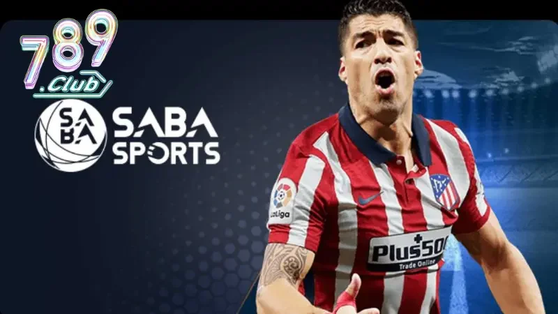Saba Sports 789CLUB là trung tâm giải trí hấp dẫn nên lựa chọn